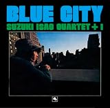 ブルー・シティ (CD) - 鈴木勲カルテット+1 (特典なし)