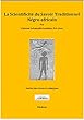 La Scientificité du Savoir Traditionnel Négro-africain (French Edition)