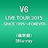 LIVE TOUR 2015 -SINCE 1995～FOREVER-（Blu-ray通常盤）