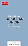 How the EU Works (Economist Books)
