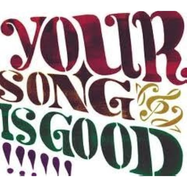 YOUR SONG IS GOOD ベストアルバムセット Amazon.co.jp: YOUR SONG IS GOOD/BEST(初回限定盤): ミュージック