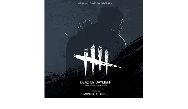 Amazon Music Michel F Aprilのdead By Daylight Original Game Soundtrack Amazon Co Jp