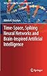 Time-Space, Spiking Neural Networks and Brain-Inspired Artificial Intelligence (Springer Series on Bio- and Neurosystems)