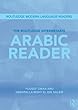 The Routledge Intermediate Arabic Reader (Routledge Modern Language Read)