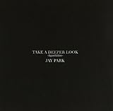 TAKE A DEEPER LOOK -Japan Edition-