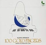 FUJITSU PRESENTS 100 GOLD FINGERS～PIANO PLAY HOUSE 2001～