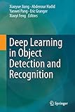 Deep Learning in Object Detection and Recognition