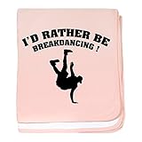 CafePress – I ' d Rather Be Breakdancing 。 – スーパーソフトベビー毛布、新生児おくるみ ピンク 05846995546832E