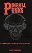 Pinball Punks (English Edition)