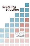 Revealing Structure: Papers in Honor of Larry M. Hyman (CSLI Lecture Notes)