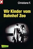 Wir Kinder vom Bahnhof Zoo (German Edition)