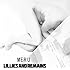 Lillies and Remains「MERU」