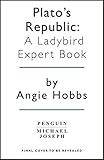 Plato's Republic: A Ladybird Expert Book (The Ladybird Expert Series)