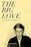 The Big Love: Life & Death with Bill Evans The Big Love: Life & Death with Bill Evans