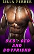 B&B : Bed And Boyfriend (Bad Boys Romance) (English Edition)