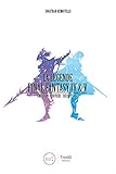 La Légende Final Fantasy IV & V: Genèse et coulisses d'un jeu culte (French Edition)
