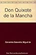 Don Quixote de la Mancha
