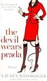 The Devil Wears Prada: A Novel