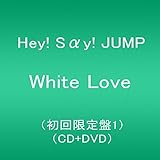 White Love(初回限定盤1)(CD+DVD)
