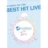 a-nation for Life BEST HIT LIVE [DVD]