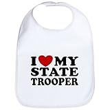 CafePress - I Love My State Trooper - Bib by CafePress