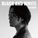 BLACK AND WHITE(Ki/oon��)