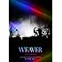 WEAVER 11th TOUR 2016「Draw a Night Rainbow」at NHK HALL