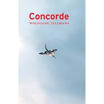 Wolfgang Tillmans: Concorde : Tillmans, Wolfgang: Amazon.com.au: Books
