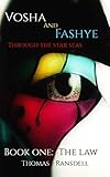Vosha and Fashye Through the Star Seas: Book One: The Law (Unity Fall) (English Edition)