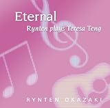 Eternal�`Rynten plays Teresa Teng�`
