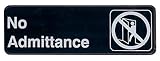 Update International ( s39 – 5bk ) " No Admittance " Sign