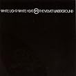 White Light & White Heat [12 inch Analog]