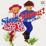 Sing Along!�p��ŉ̂���