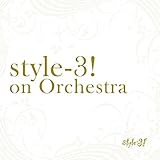 style-3! on Orchestra