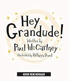 Hey Grandude!