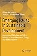 Emerging Issues in Sustainable Development: International Trade Law and Policy Relating to Natural Resources, Energy, and the Environment (Economics, Law, and Institutions in Asia Pacific)