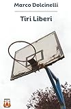 Tiri Liberi (La vita è un tiro da tre)