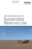 Cover of An Introduction to Sustainable Resource Use