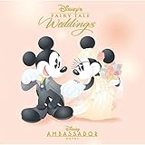 ディズニー・フェアリーテイル・ウェディング~ディズニーアンバサダーホテル~