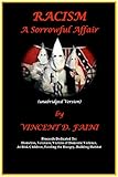 RACISM: A Sorrowful Affair: Dedicated to Charity (English Edition)