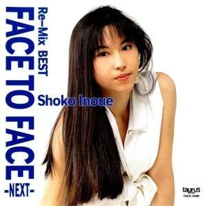 Re-Mix BEST FACE TO FACE-NEXT- | 井上昌己 | オリコンニュース