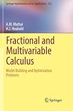 Fractional and Multivariable Calculus: Model Building and Optimization Problems (Springer Optimization and Its Applications)