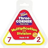 TREND ENTERPRISES T-1671 THREE-CORNER FLASH CARDS MULTIP/DIV-48/PK MULTIPLICATION AND DIVISION