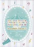 THE IDOLM＠STER CINDERELLA GIRLS 5thLIVE TOUR Serendipity Parade!!!＠SAITAMA SUPER ARENA [初回限定生産]