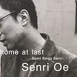 home at last �`Senri Sings Senri�`