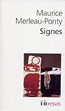 Signes Merleau Ponty (Folio Essais)