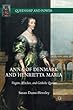 Anna of Denmark and Henrietta Maria: Virgins, Witches, and Catholic Queens (Queenship and Power)