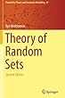 Theory of Random Sets (Probability Theory and Stochastic Modelling)
