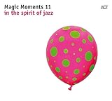Magic Moments 11: In The Spirit Of Jazz / Various