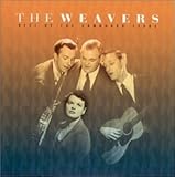 Best Of The Vanguard Years by Weavers (2001-05-03)